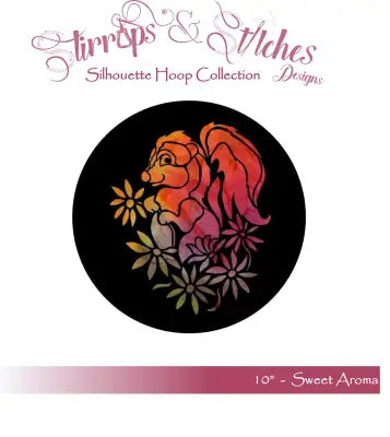 Sweet Aroma 10in Hoop Kit