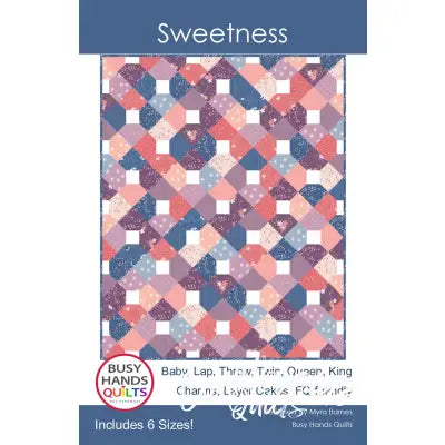 Sweetness Quilt Pattern