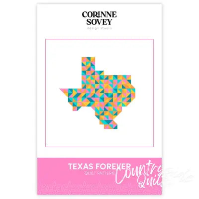 Texas Forever Quilt Pattern