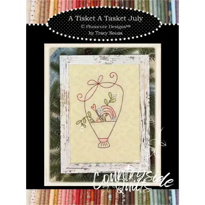 A Tisket A Tasket July