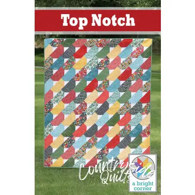 Top Notch Quilt Pattern