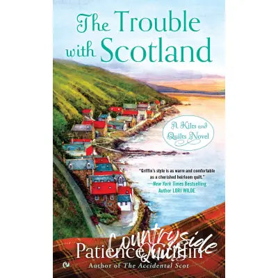 The Trouble With Scotland A Novel