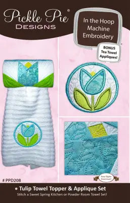 Tulip Tea Towel Topper and Bonus Appliques In the Hoop Machine Embroidery