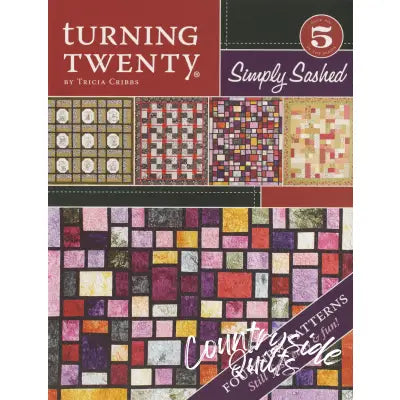 Turning Twenty Simply Sashed