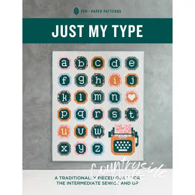 Just My Type Quilt Pattern