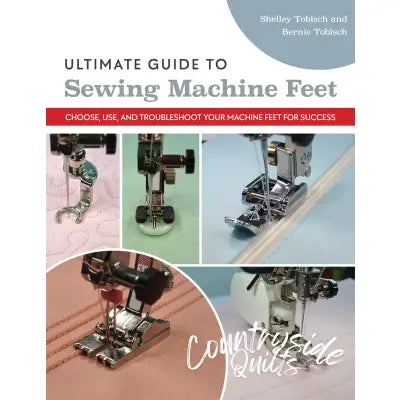 Ultimate Guide to Sewing Machine Feet