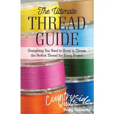 The Ultimate Thread Guide
