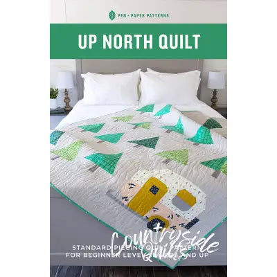 Up North Quilt Pattern