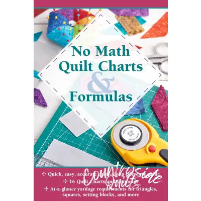 Updated No Math Quilt Charts & Formulas