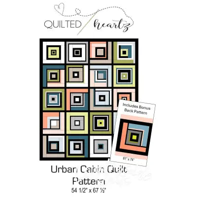 Urban Cabin Quilt Pattern