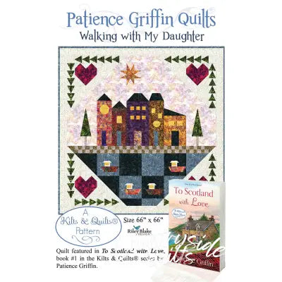 Walking with My Daughter Quilt Pattern