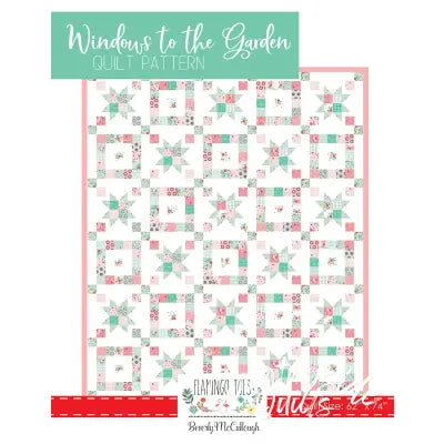 Windows To The Garden Quilt Pattern