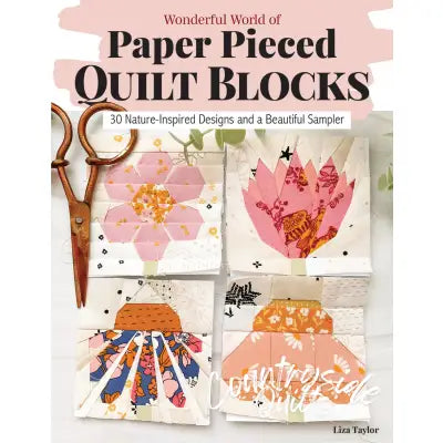Wonderful World of Paper-Pieced Quilt Blocks