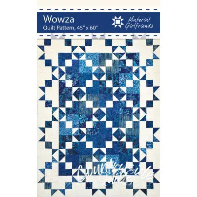 Wowza Quilt Pattern
