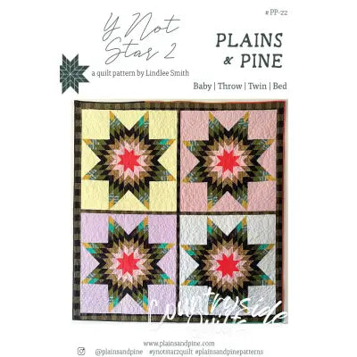Y Not Star 2 Quilt Pattern