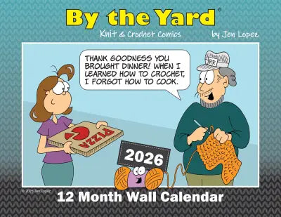 By the Yard® 2026 Knit and Crochet Wall Calendar